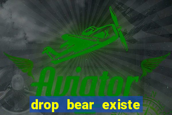 drop bear existe no brasil